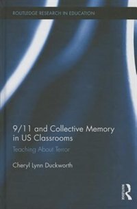 Couverture_9/11 And Collective Memory In Us Classrooms