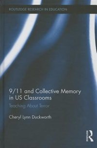 Couverture_9/11 And Collective Memory In Us Classrooms