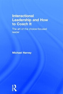 Couverture_Interactional Leadership And How To Coach It