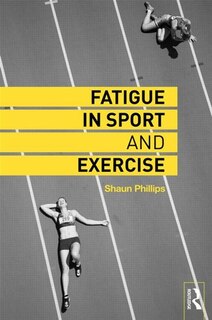 Front cover_Fatigue In Sport And Exercise