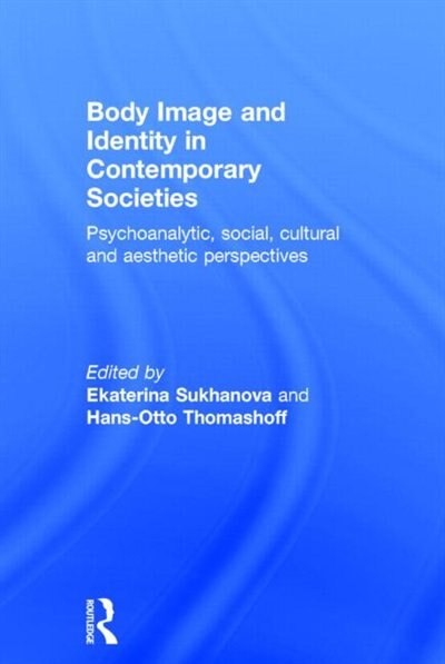 Couverture_Body Image And Identity In Contemporary Societies