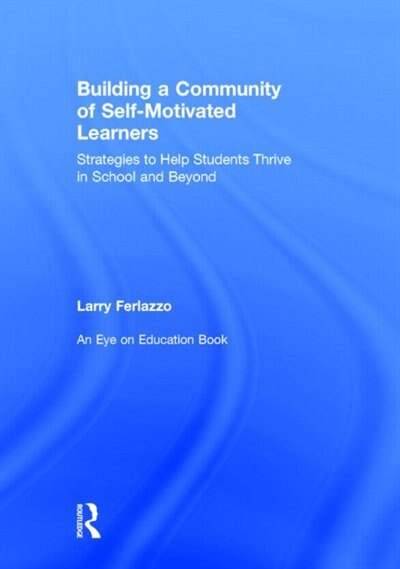 Front cover_Building A Community Of Self-motivated Learners