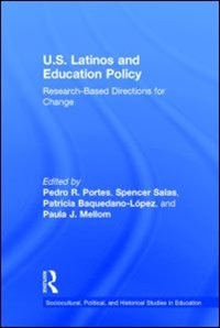 Front cover_U.s. Latinos And Education Policy