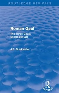 Front cover_Roman Gaul (Routledge Revivals)