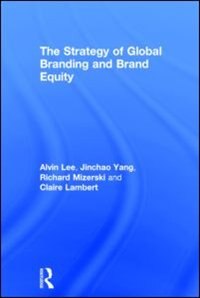 Front cover_The Strategy of Global Branding and Brand Equity