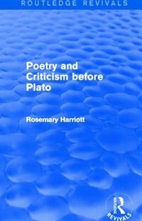 Front cover_Poetry And Criticism Before Plato (routledge Revivals)