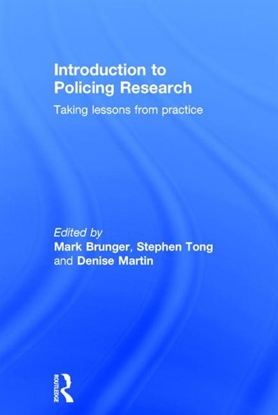 Front cover_Introduction To Policing Research