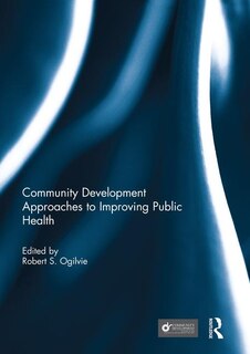 Front cover_Community Development Approaches To Improving Public Health