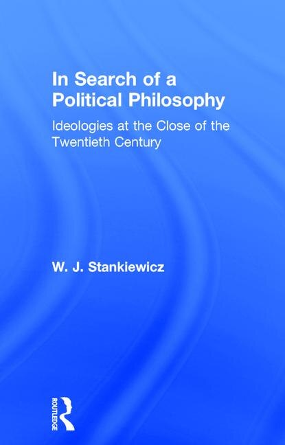 Front cover_In Search Of A Political Philosophy