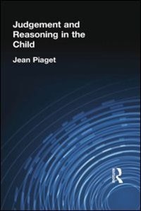 Judgement And Reasoning In The Child