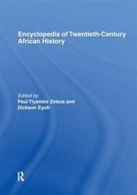 Couverture_Encyclopedia Of Twentieth-century African History