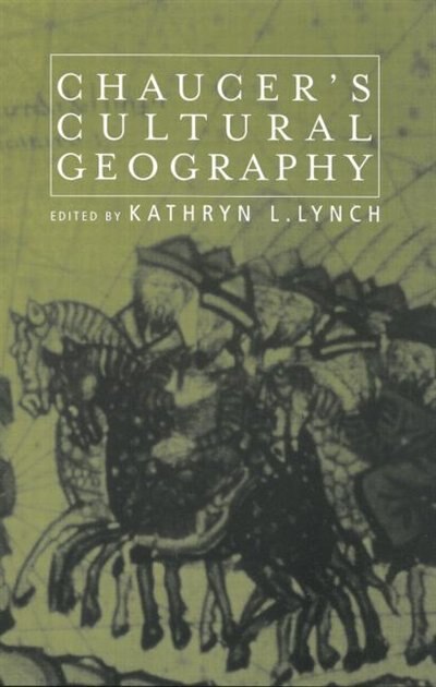 Couverture_Chaucer's Cultural Geography