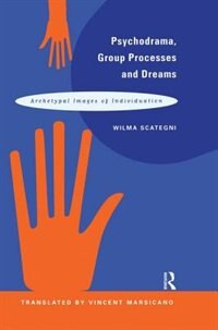 Front cover_Psychodrama, Group Processes And Dreams