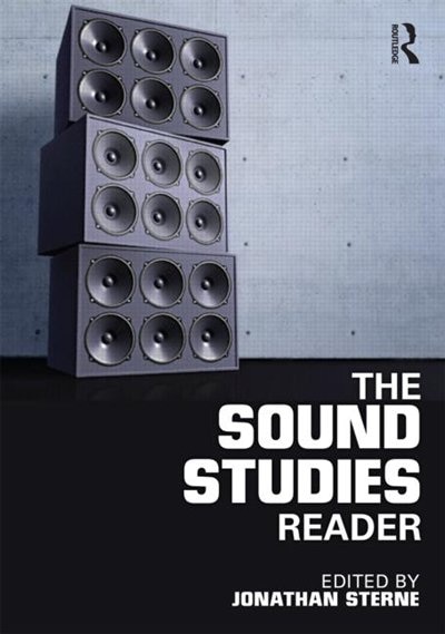 Front cover_The Sound Studies Reader