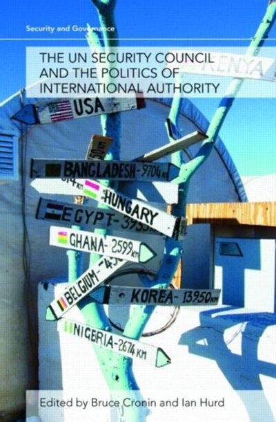 Couverture_The UN Security Council and the Politics of International Authority