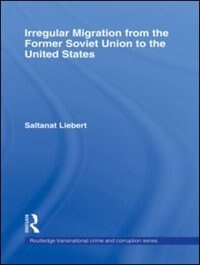 Couverture_Irregular Migration from the Former Soviet Union to the United States