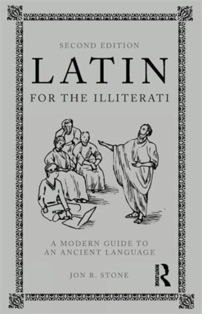 Front cover_Latin for the Illiterati