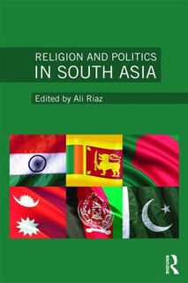 Front cover_Religion and Politics in South Asia