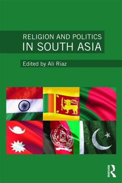 Front cover_Religion and Politics in South Asia