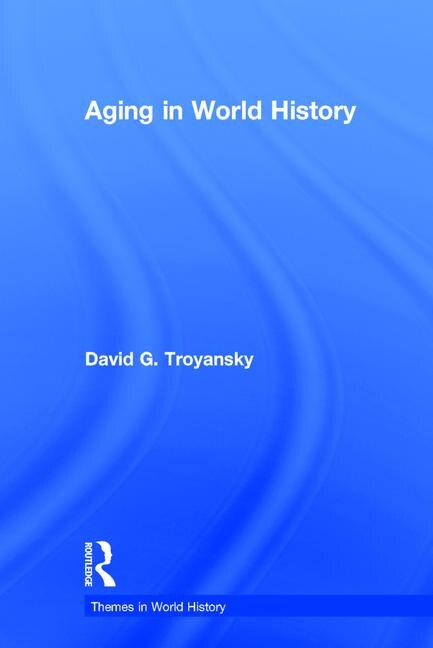 Front cover_Aging In World History