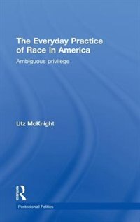 Front cover_Everyday Practice of Race in America