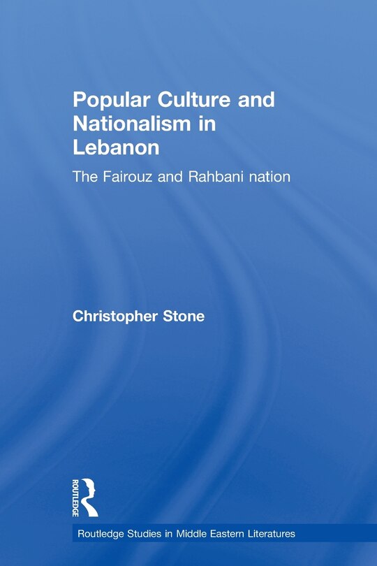 Front cover_Popular Culture And Nationalism In Lebanon