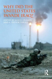 Front cover_Why Did the United States Invade Iraq?