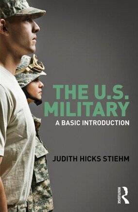 The US Military: A Basic Introduction