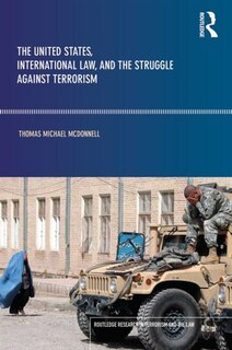 Front cover_The United States, International Law and the Struggle against Terrorism