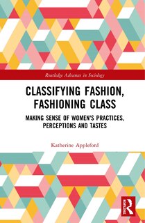 Couverture_Classifying Fashion, Fashioning Class