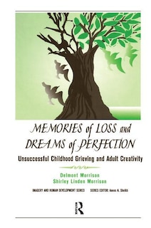 Front cover_Memories Of Loss And Dreams Of Perfection