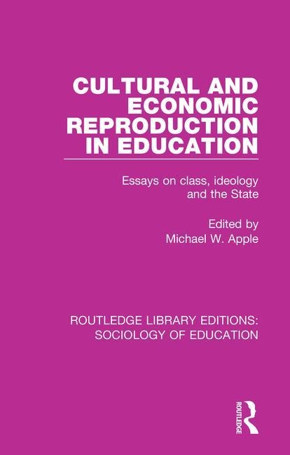 Front cover_Cultural And Economic Reproduction In Education