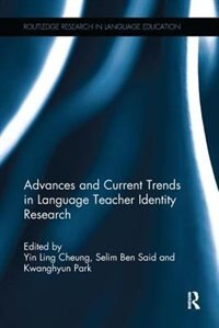 Front cover_Advances And Current Trends In Language Teacher Identity Research