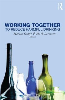 Front cover_Working Together to Reduce Harmful Drinking