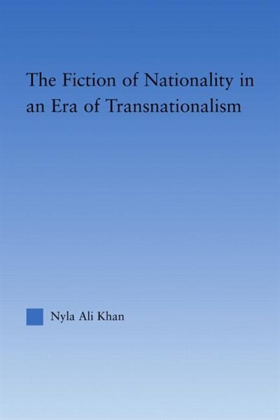 Front cover_Fiction of Nationality in an Era of Transnationalism