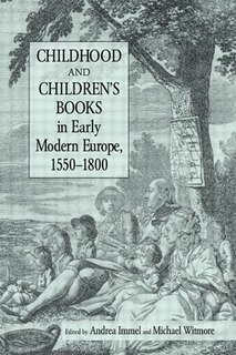 Front cover_Childhood and Children's Books in Early Modern Europe, 1550-1800