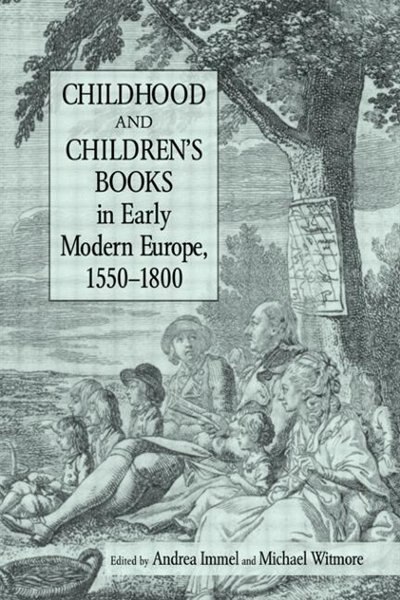 Front cover_Childhood and Children's Books in Early Modern Europe, 1550-1800