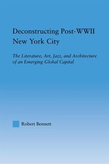 Front cover_Deconstructing Post-wwii New York City