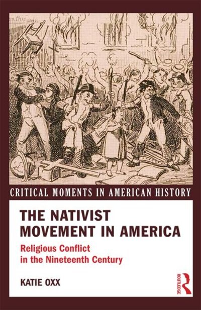 Front cover_The Nativist Movement in America