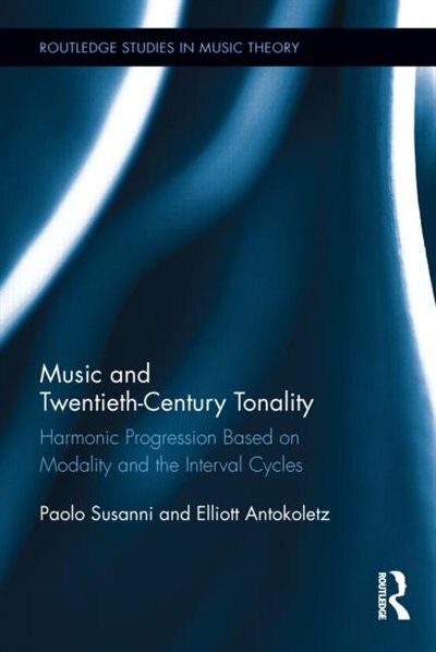 Front cover_Music and Twentieth-Century Tonality