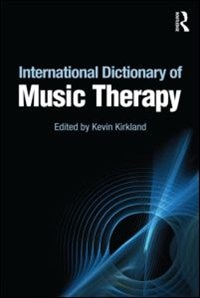 International Dictionary Of Music Therapy