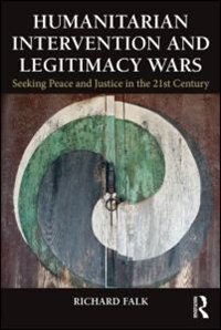 Front cover_Humanitarian Intervention And Legitimacy Wars
