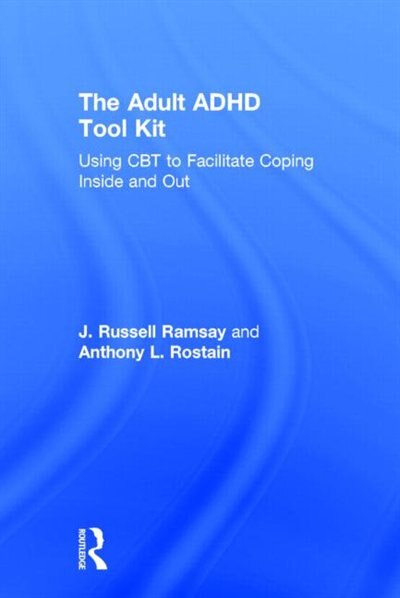 Front cover_The Adult Adhd Tool Kit