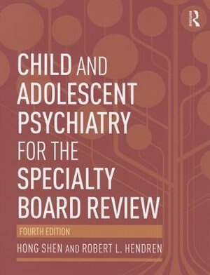 Front cover_Child And Adolescent Psychiatry For The Specialty Board Review
