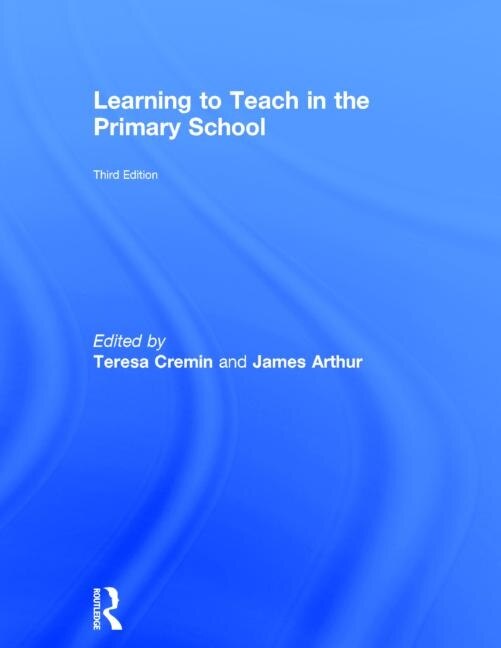 Front cover_Learning to Teach in the Primary School