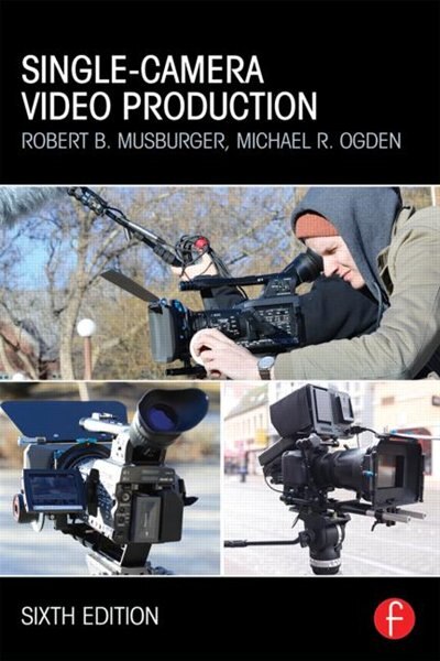 Front cover_Single-camera Video Production