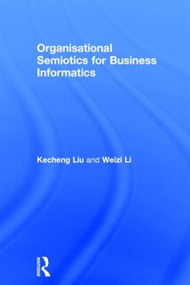 Front cover_Organisational Semiotics For Business Informatics