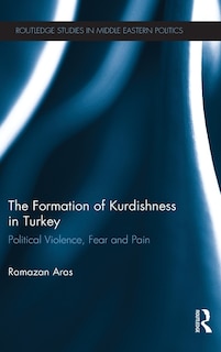 Couverture_Formation of Kurdishness in Turkey