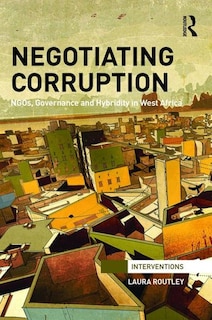 Front cover_Negotiating Corruption