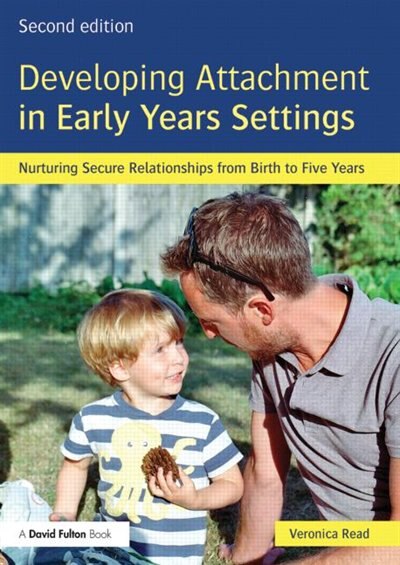 Front cover_Developing Attachment In Early Years Settings